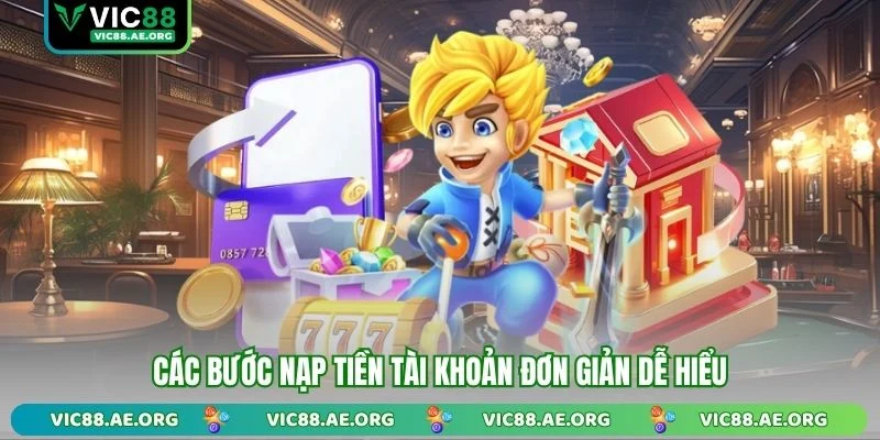 Các bước nạp tiền tài khoản đơn giản dễ hiểu
