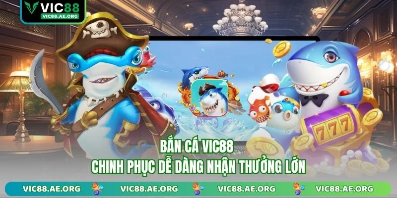 Bắn cá vic88 ảnh đại diện